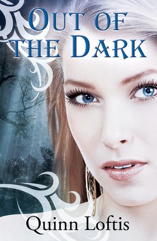 Download Out of the Dark PDF by Quinn Loftis