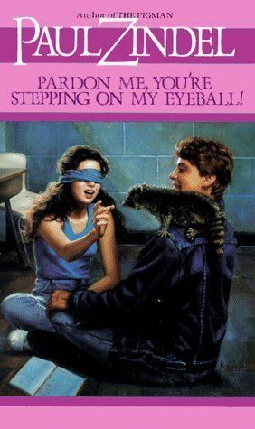 Download Pardon Me, You're Stepping on My Eyeball PDF by Paul Zindel