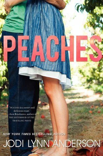 Download Peaches PDF by Jodi Lynn Anderson