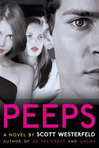 Download Peeps PDF by Scott Westerfeld