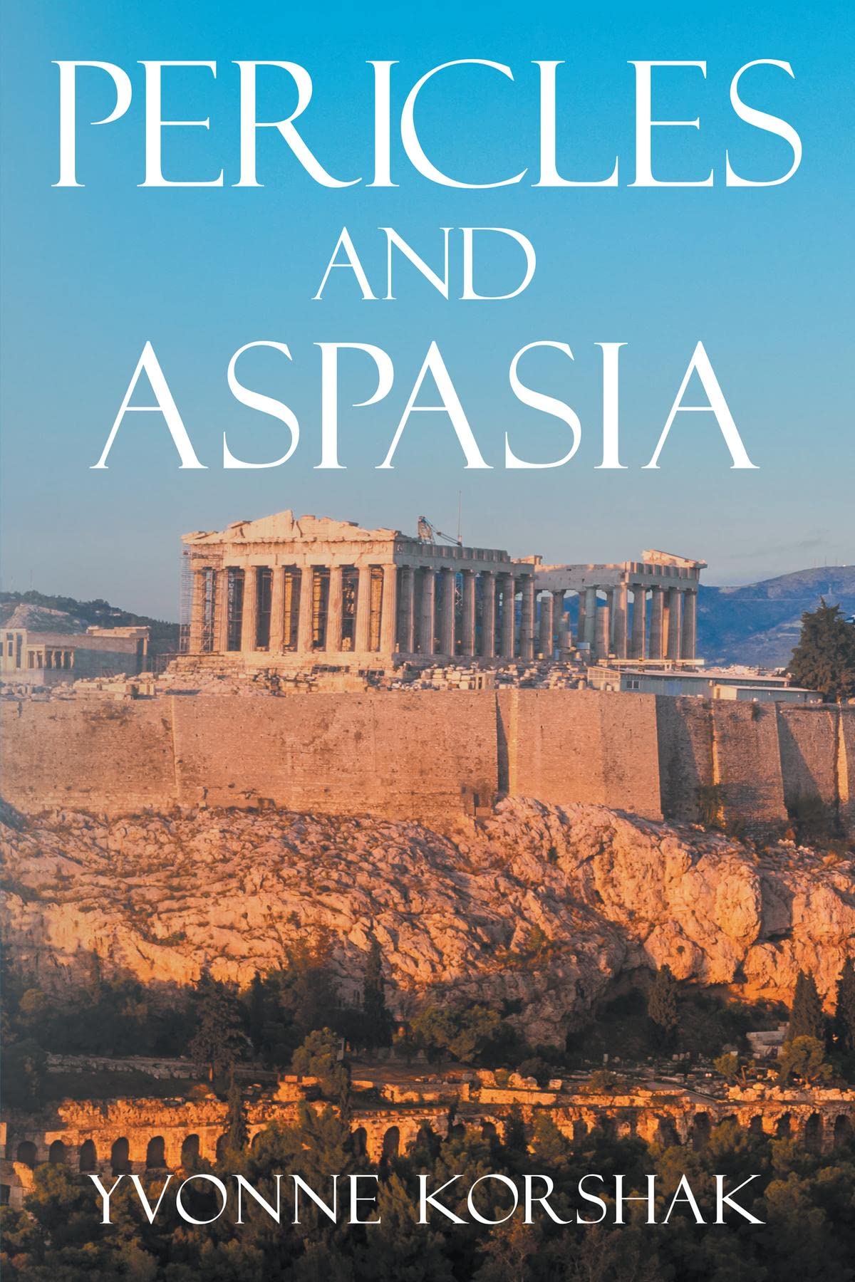 Download Pericles and Aspasia: A Story of Ancient Greece PDF by Yvonne Korshak