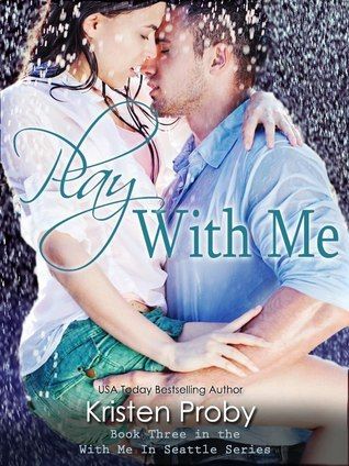 Download Play with Me PDF by Kristen Proby