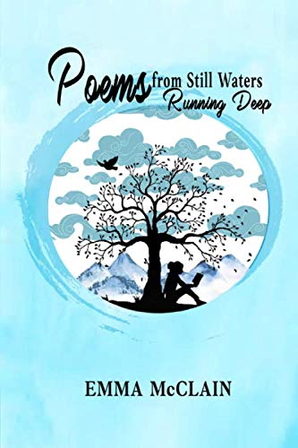 Download Poems from Still Waters Running Deep PDF by Emma McClain