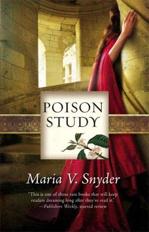 Download Poison Study PDF by Maria V. Snyder