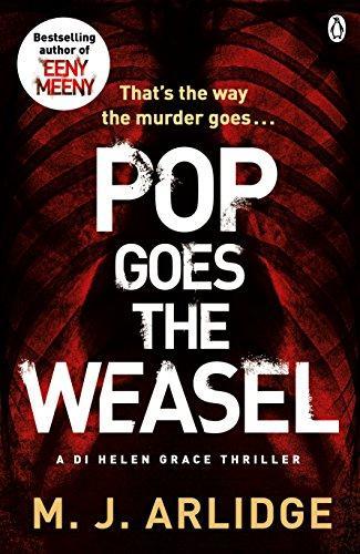 Download Pop Goes the Weasel PDF by M.J. Arlidge