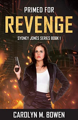 Download Primed For Revenge PDF by Carolyn M. Bowen