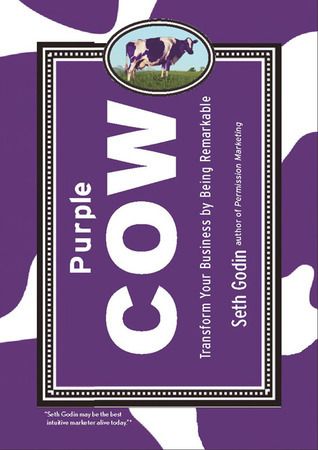 Download Purple Cow: Transform Your Business by Being Remarkable PDF by Seth Godin