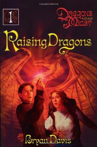 Download Raising Dragons PDF by Bryan Davis