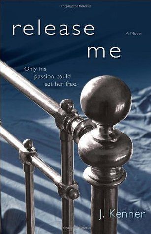 Download Release Me PDF by J. Kenner