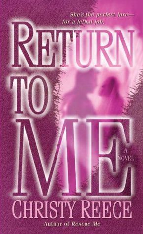 Download Return to Me PDF by Christy Reece