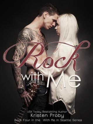 Download Rock with Me PDF by Kristen Proby