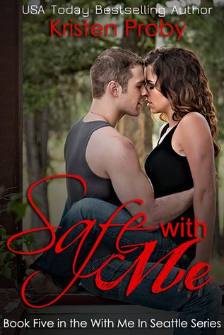 Download Safe with Me PDF by Kristen Proby