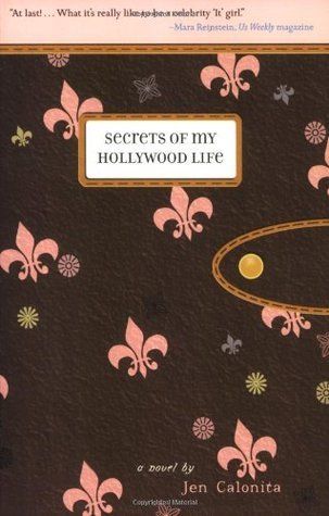 Download Secrets of My Hollywood Life PDF by Jen Calonita