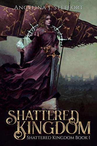 Download Shattered Kingdom PDF by Angelina J. Steffort