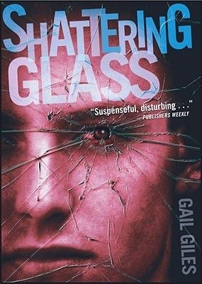 Download Shattering Glass PDF by Gail Giles