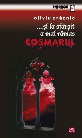 Download ....Și la sfârșit a mai rămas coșmarul PDF by Oliviu Crâznic