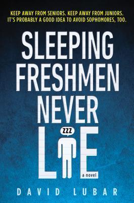 Download Sleeping Freshmen Never Lie PDF by David Lubar