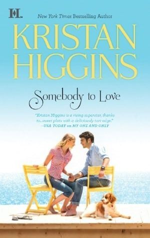 Download Somebody to Love PDF by Kristan Higgins