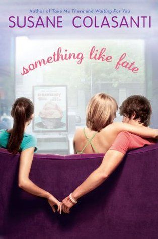 Download Something Like Fate PDF by Susane Colasanti