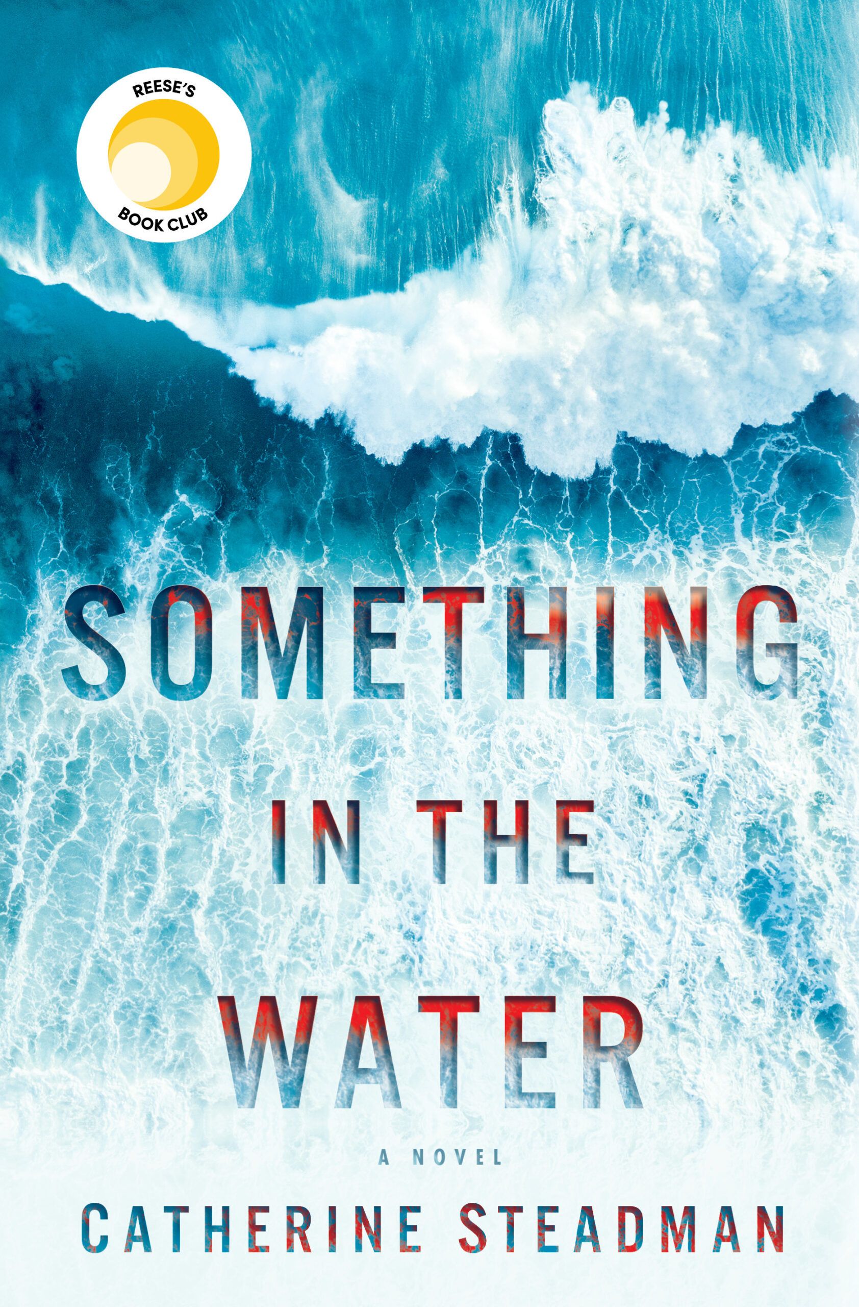 Download Something in the Water PDF by Catherine Steadman