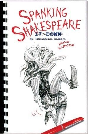 Download Spanking Shakespeare PDF by Jake Wizner