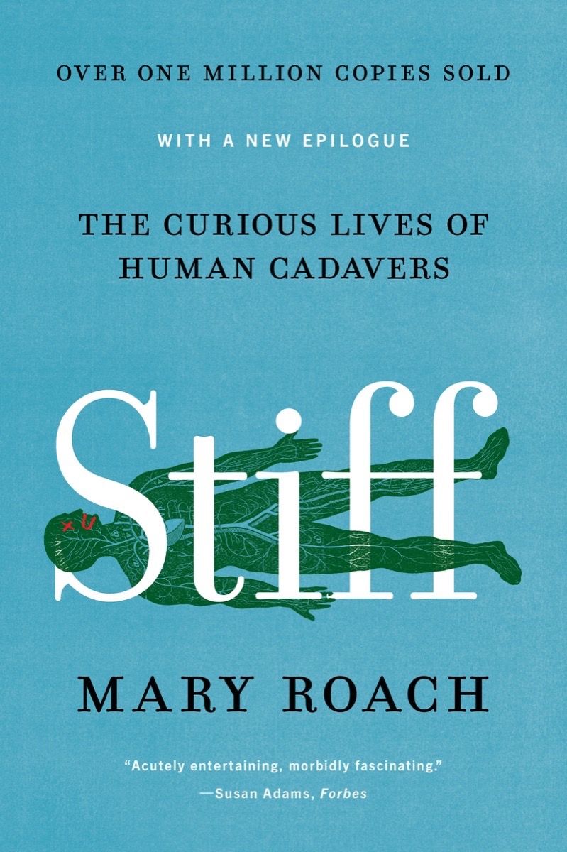 Download Stiff: The Curious Lives of Human Cadavers PDF by Mary Roach