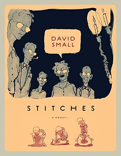 Download Stitches: A Memoir PDF by David Small