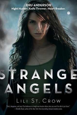 Download Strange Angels PDF by Lili St. Crow