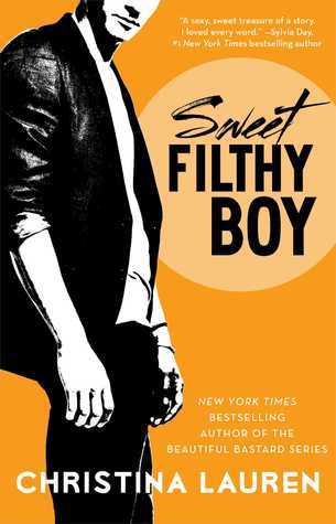 Download Sweet Filthy Boy PDF by Christina Lauren