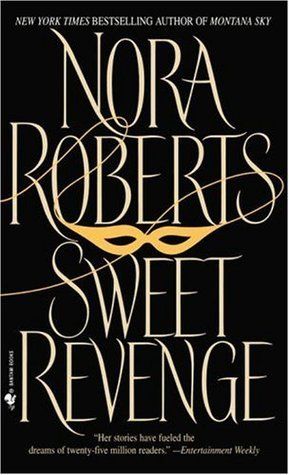 Download Sweet Revenge PDF by Nora Roberts