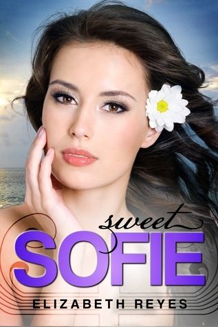 Download Sweet Sofie PDF by Elizabeth Reyes