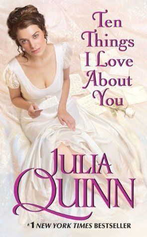 Download Ten Things I Love About You PDF by Julia Quinn