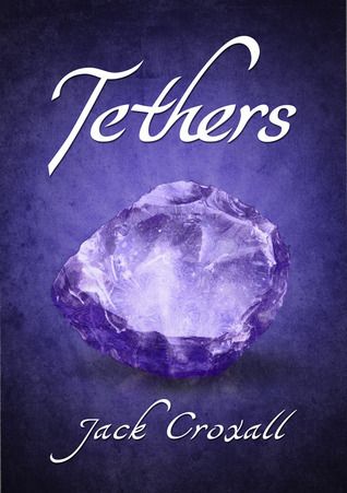 Download Tethers PDF by Jack Croxall