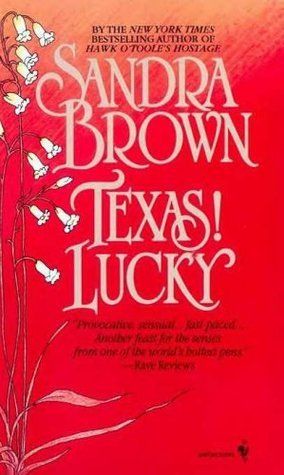 Download Texas! Lucky PDF by Sandra       Brown