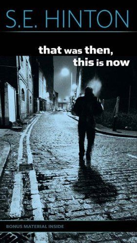 Download That Was Then, This Is Now PDF by S.E. Hinton