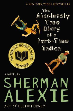 Download The Absolutely True Diary of a Part-Time Indian PDF by Sherman Alexie