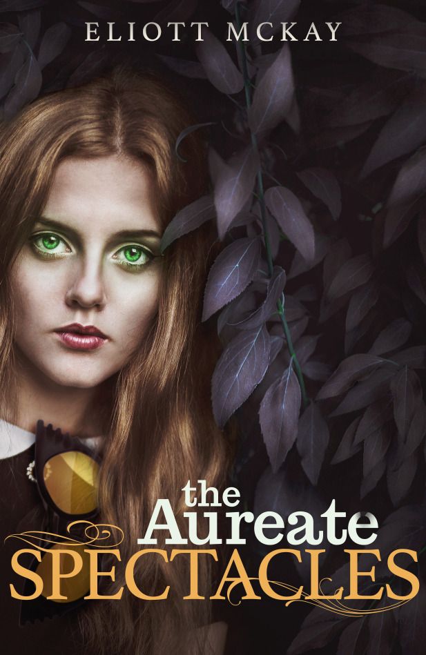 Download The Aureate Spectacles PDF by Eliott McKay