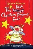 Download The Best Christmas Pageant Ever PDF by Barbara Robinson