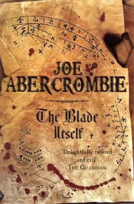 Download The Blade Itself PDF by Joe Abercrombie