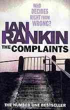 Download The Complaints PDF by Ian Rankin