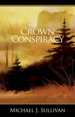 Download The Crown Conspiracy PDF by Michael J. Sullivan