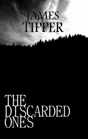 Download The Discarded Ones PDF by James Tipper