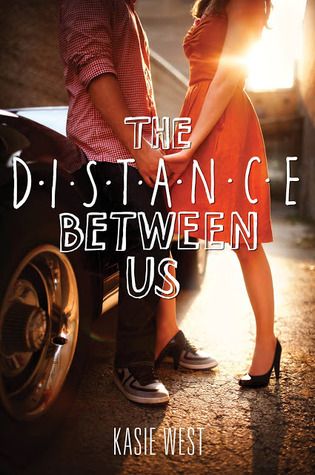 Download The Distance Between Us PDF by Kasie West