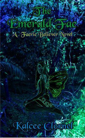 Download The Emerald Fae PDF by Kalcee Clornel