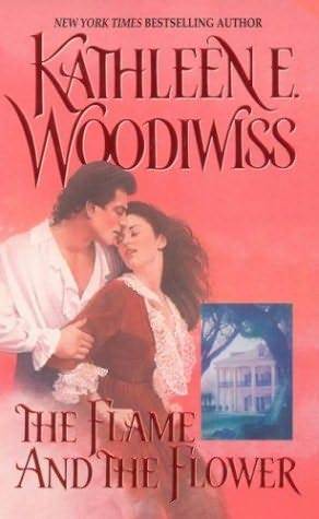 Download The Flame and the Flower PDF by Kathleen E. Woodiwiss