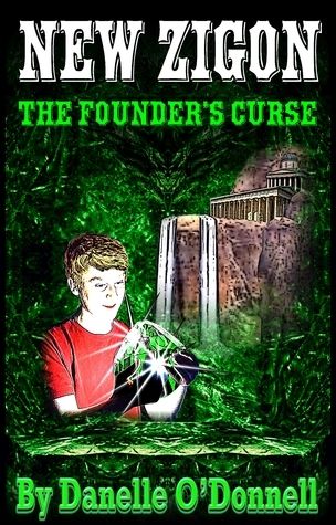 Download The Founder's Curse PDF by Danelle O'Donnell