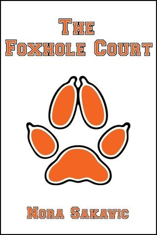 Download The Foxhole Court PDF by Nora Sakavic