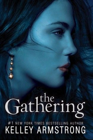 Download The Gathering PDF by Kelley Armstrong