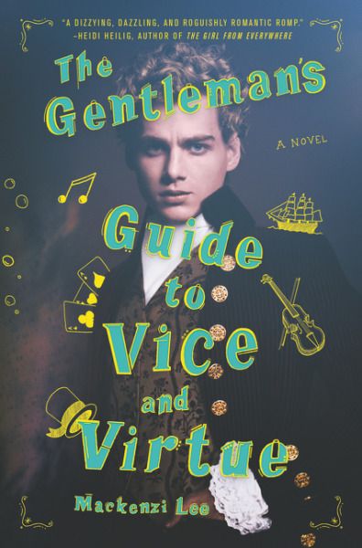 Download The Gentleman's Guide to Vice and Virtue PDF by Mackenzi Lee