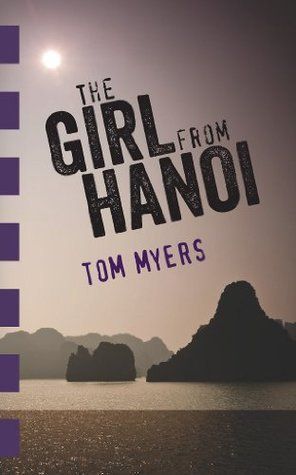 Download The Girl From Hanoi PDF by Tom   Myers